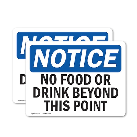 Signmission No Food Or Drink Beyond This Point, 18 in W x Rectangle, Vinyl Decal OS-2PACK-NS-D-1218-L-14588